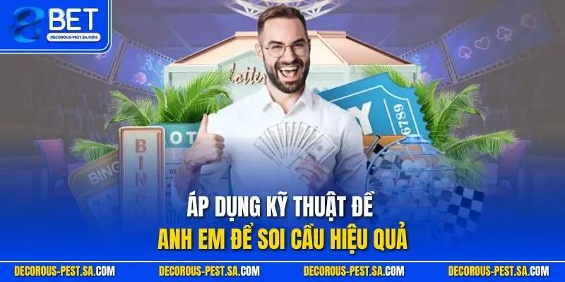 Áp dụng kỹ thuật đề anh em để soi cầu hiệu quả